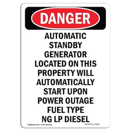 Signmission Safety Sign, OSHA Danger, 24" Height, Aluminum, Automatic Standby Generator Located, Portrait OS-DS-A-1824-V-1947